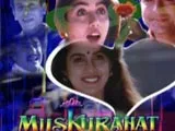 Muskurahat (1992)