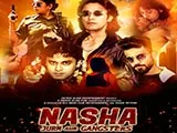 Nasha Jurm Aur Gangsters (2024)