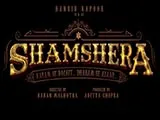 Shamshera (2022)