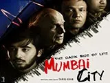 The Dark Side Of Life - Mumbai City (2018)